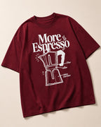 More Espresso Coffee Graphic T-Shirt