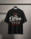 Offline Mode Oversized Graphic T-Shirt | Disconnect to Reconnect | Premium Cotton Streetwear Tee